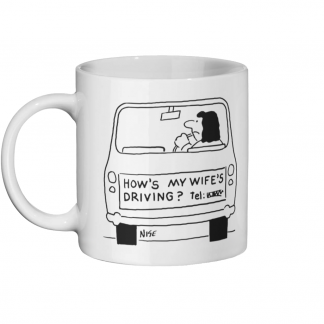 How's My Wife's Driving? - Ceramic Mug