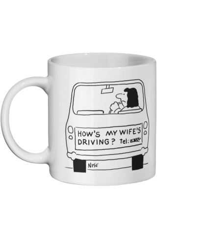 How's My Wife's Driving? - Ceramic Mug