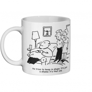 Tries to Keep in Shape - Ceramic Mug